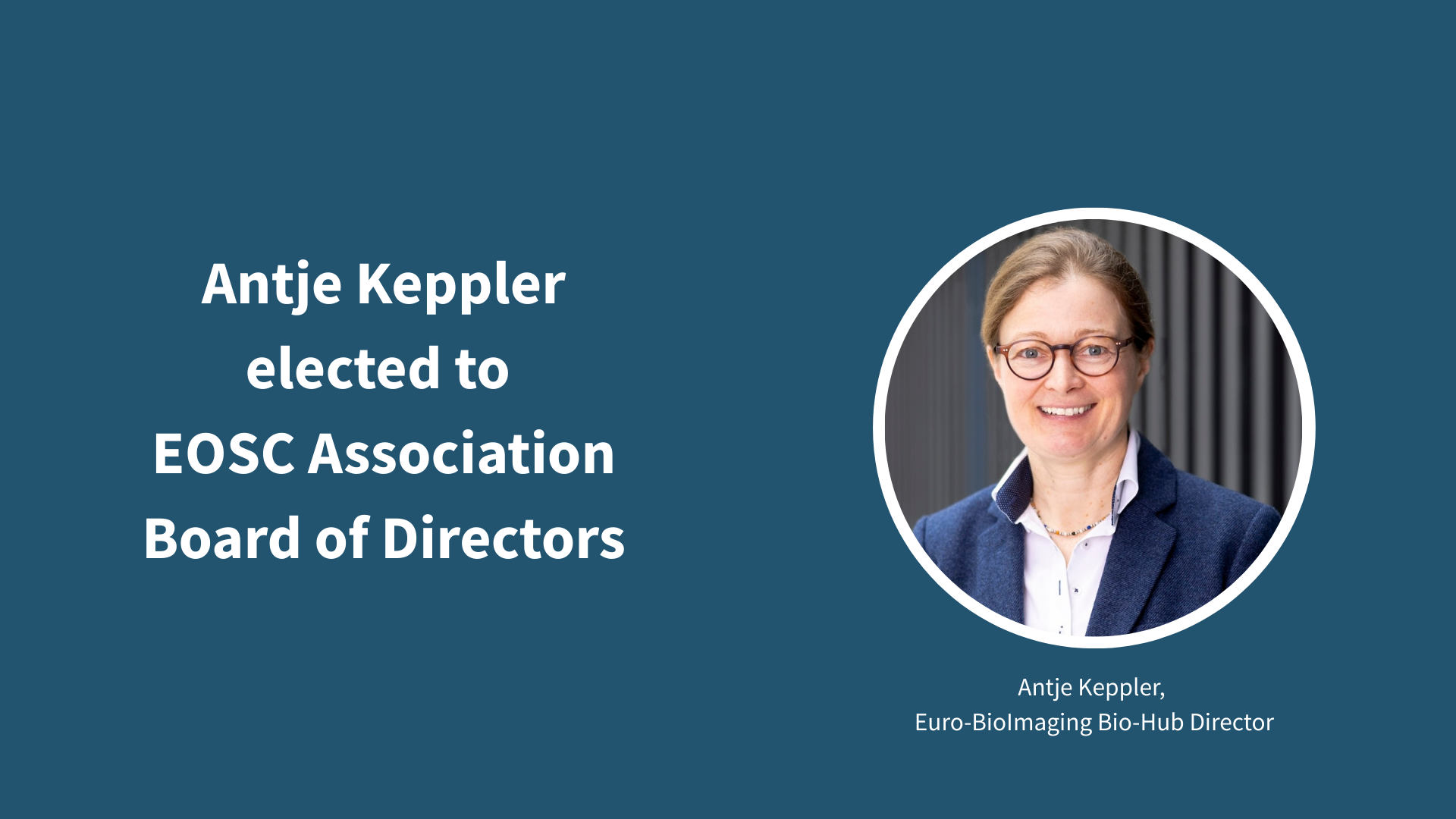 Antje Keppler was elected to the EOSC Association Board of Directors.